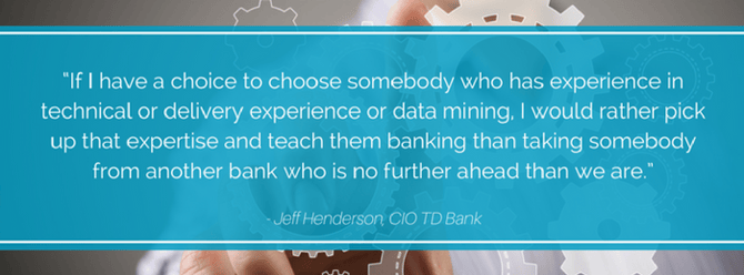 Jeff Henderson CIO TD Bank Tech Leaders Talent Needs.png